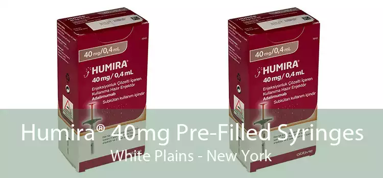 Humira® 40mg Pre-Filled Syringes White Plains - New York