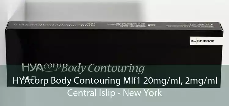 HYAcorp Body Contouring Mlf1 20mg/ml, 2mg/ml Central Islip - New York