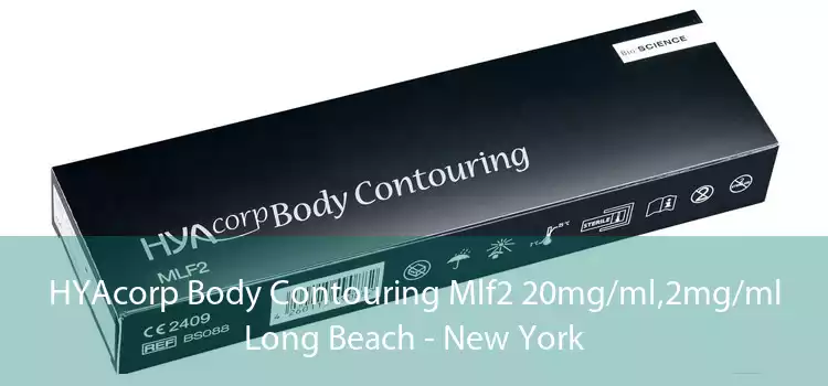 HYAcorp Body Contouring Mlf2 20mg/ml,2mg/ml Long Beach - New York