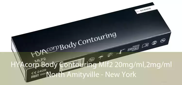 HYAcorp Body Contouring Mlf2 20mg/ml,2mg/ml North Amityville - New York