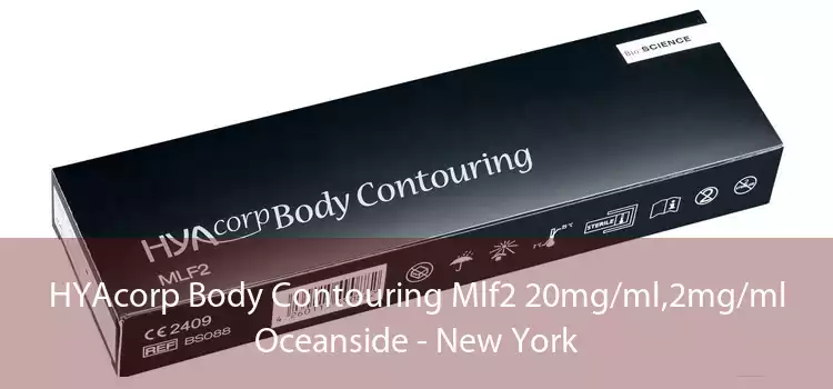 HYAcorp Body Contouring Mlf2 20mg/ml,2mg/ml Oceanside - New York