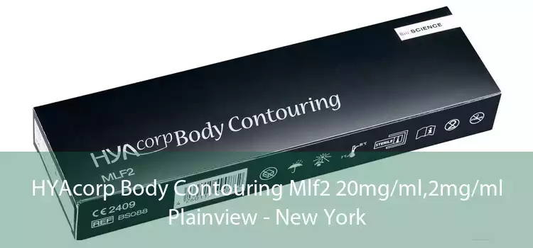 HYAcorp Body Contouring Mlf2 20mg/ml,2mg/ml Plainview - New York