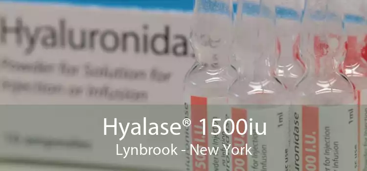 Hyalase® 1500iu Lynbrook - New York