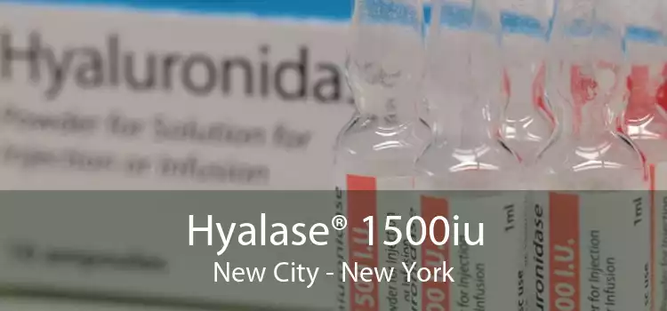 Hyalase® 1500iu New City - New York