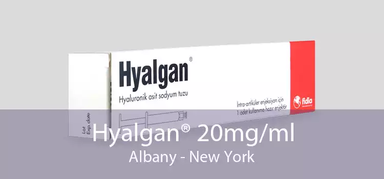 Hyalgan® 20mg/ml Albany - New York