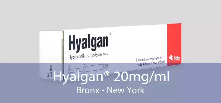 Hyalgan® 20mg/ml Bronx - New York