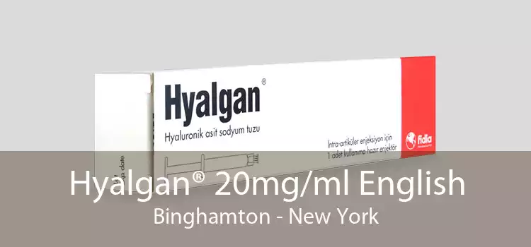 Hyalgan® 20mg/ml English Binghamton - New York