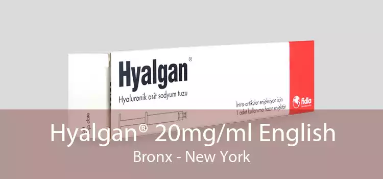 Hyalgan® 20mg/ml English Bronx - New York