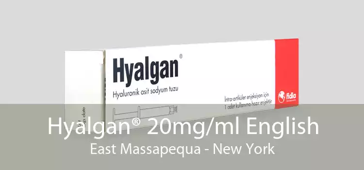 Hyalgan® 20mg/ml English East Massapequa - New York