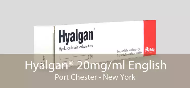 Hyalgan® 20mg/ml English Port Chester - New York