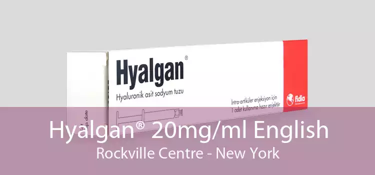 Hyalgan® 20mg/ml English Rockville Centre - New York