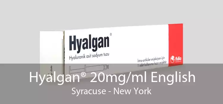 Hyalgan® 20mg/ml English Syracuse - New York