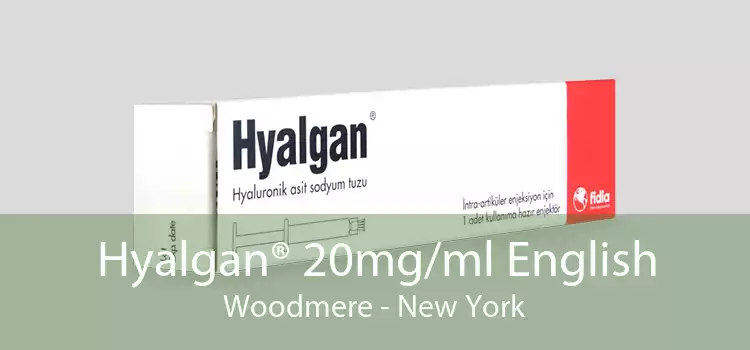 Hyalgan® 20mg/ml English Woodmere - New York