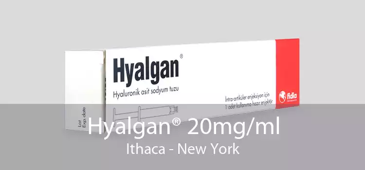 Hyalgan® 20mg/ml Ithaca - New York