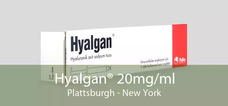 Hyalgan® 20mg/ml Plattsburgh - New York