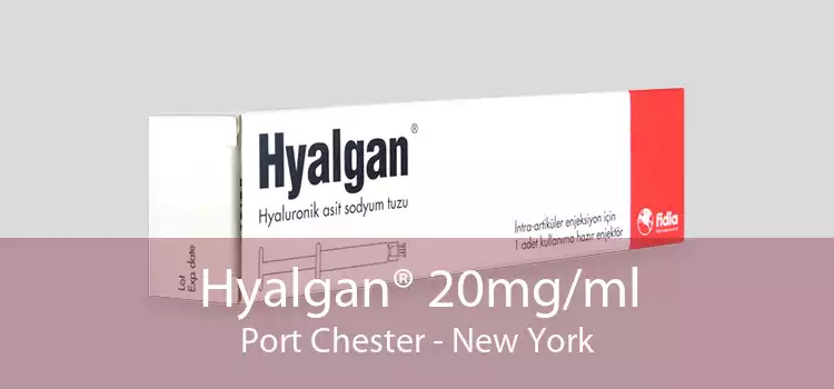 Hyalgan® 20mg/ml Port Chester - New York
