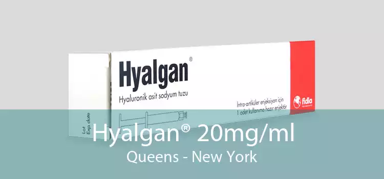 Hyalgan® 20mg/ml Queens - New York