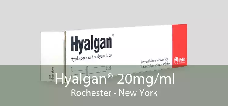 Hyalgan® 20mg/ml Rochester - New York