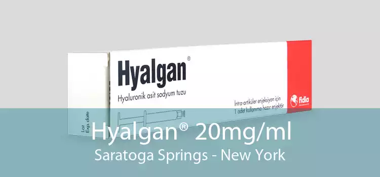 Hyalgan® 20mg/ml Saratoga Springs - New York