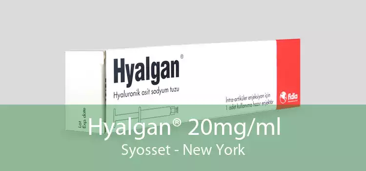Hyalgan® 20mg/ml Syosset - New York