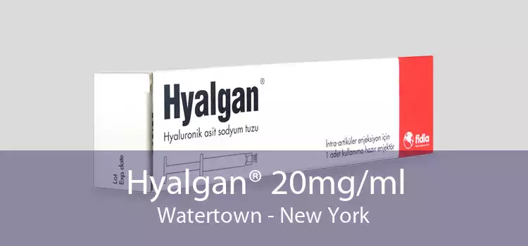 Hyalgan® 20mg/ml Watertown - New York