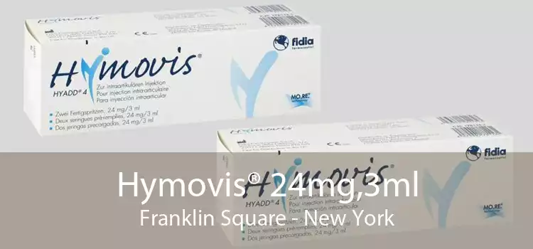 Hymovis® 24mg,3ml Franklin Square - New York
