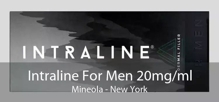 Intraline For Men 20mg/ml Mineola - New York