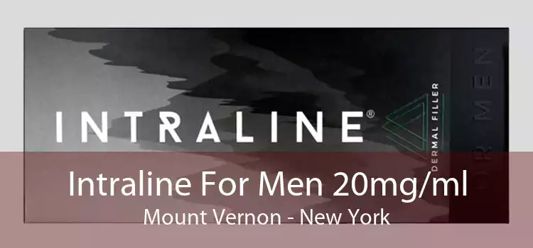 Intraline For Men 20mg/ml Mount Vernon - New York