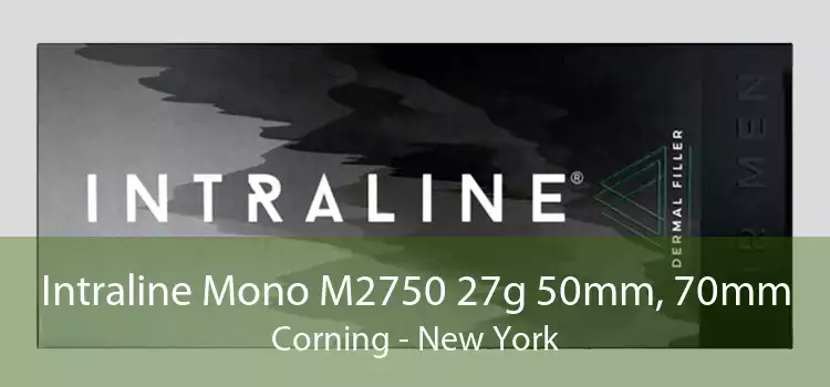 Intraline Mono M2750 27g 50mm, 70mm Corning - New York