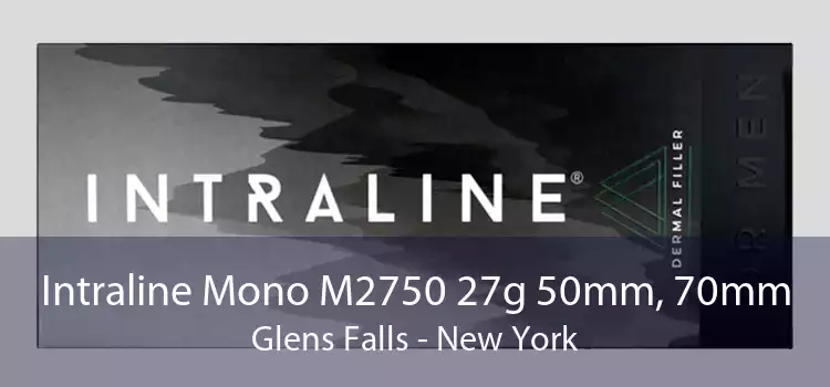 Intraline Mono M2750 27g 50mm, 70mm Glens Falls - New York
