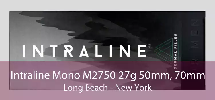 Intraline Mono M2750 27g 50mm, 70mm Long Beach - New York