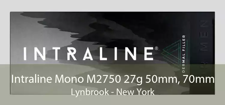 Intraline Mono M2750 27g 50mm, 70mm Lynbrook - New York