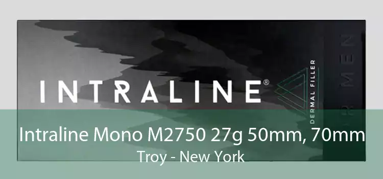 Intraline Mono M2750 27g 50mm, 70mm Troy - New York