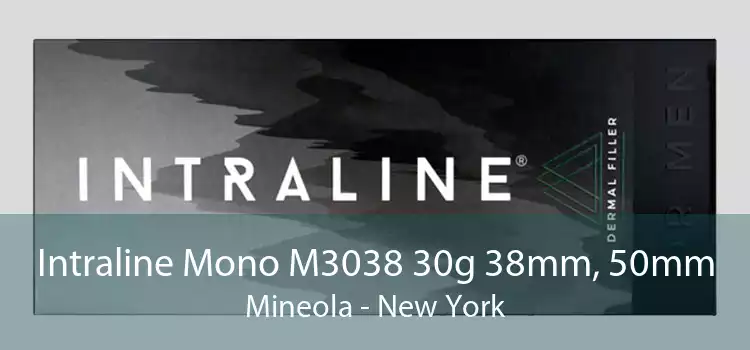 Intraline Mono M3038 30g 38mm, 50mm Mineola - New York