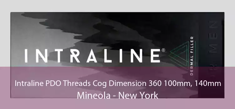 Intraline PDO Threads Cog Dimension 360 100mm, 140mm Mineola - New York