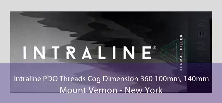 Intraline PDO Threads Cog Dimension 360 100mm, 140mm Mount Vernon - New York