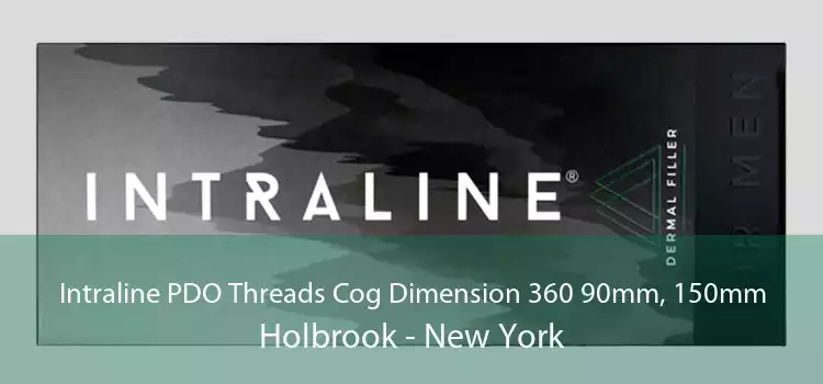 Intraline PDO Threads Cog Dimension 360 90mm, 150mm Holbrook - New York