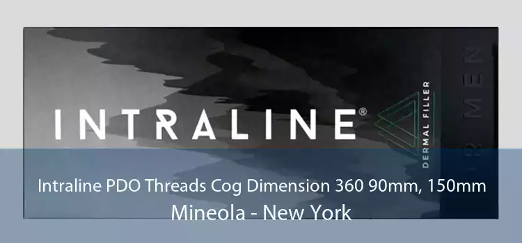 Intraline PDO Threads Cog Dimension 360 90mm, 150mm Mineola - New York
