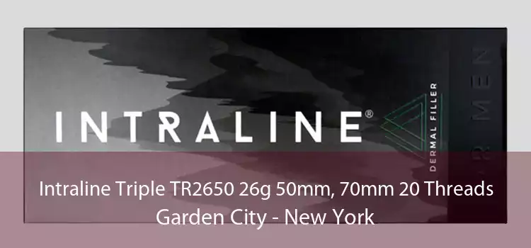 Intraline Triple TR2650 26g 50mm, 70mm 20 Threads Garden City - New York