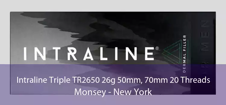 Intraline Triple TR2650 26g 50mm, 70mm 20 Threads Monsey - New York