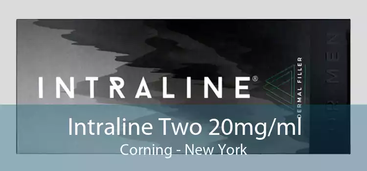 Intraline Two 20mg/ml Corning - New York