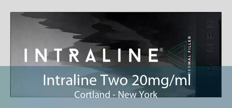 Intraline Two 20mg/ml Cortland - New York