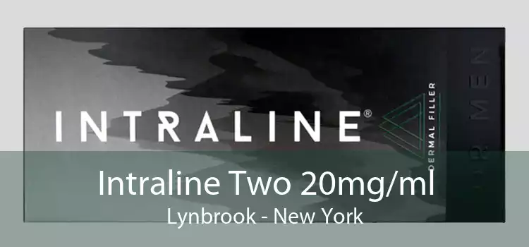 Intraline Two 20mg/ml Lynbrook - New York
