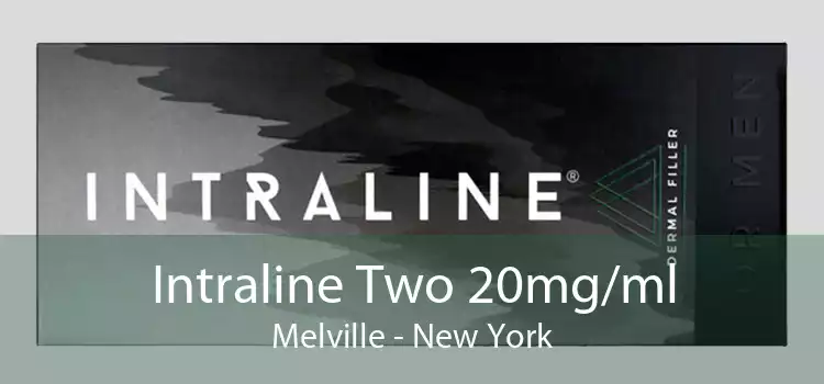 Intraline Two 20mg/ml Melville - New York