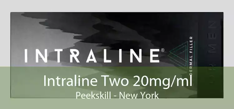 Intraline Two 20mg/ml Peekskill - New York