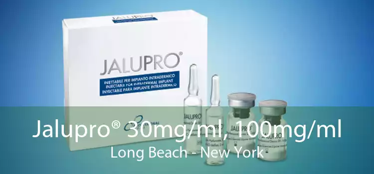 Jalupro® 30mg/ml, 100mg/ml Long Beach - New York