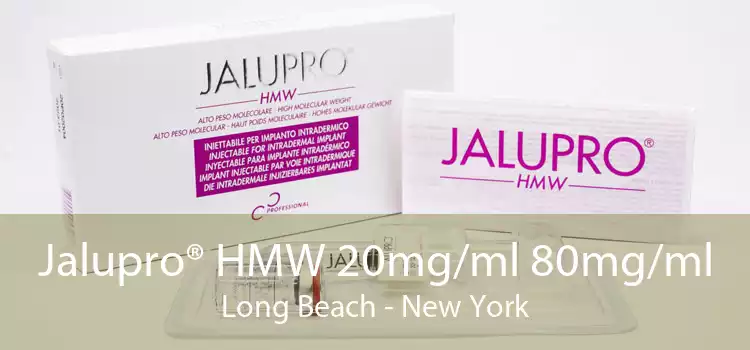 Jalupro® HMW 20mg/ml 80mg/ml Long Beach - New York
