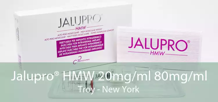 Jalupro® HMW 20mg/ml 80mg/ml Troy - New York