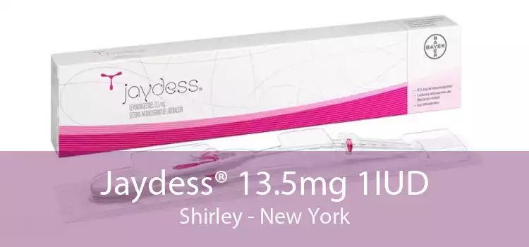Jaydess® 13.5mg 1IUD Shirley - New York