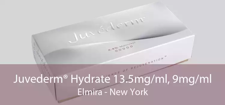 Juvederm® Hydrate 13.5mg/ml, 9mg/ml Elmira - New York
